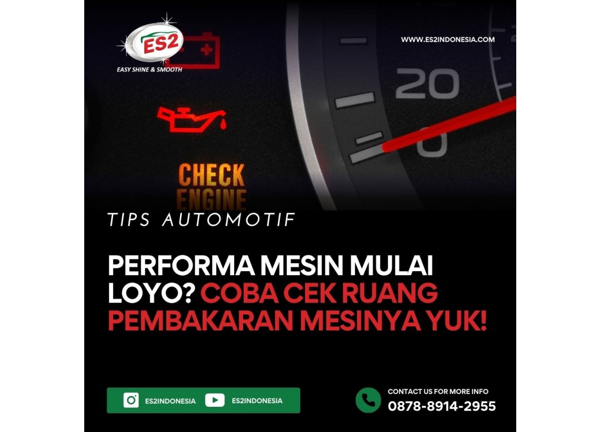 Performa mesin mulai Loyo? COba Cek Ruang Pembakaran Mesinya Yuk!